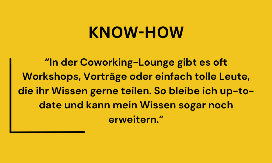 Zitat über den Wissensaustausch in der Coworking-Lounge.